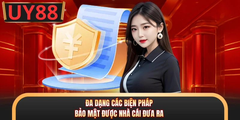 Chính Sách Bảo Mật Với 3 Quy Định Cốt Lõi Tại UY88 2 Đa dạng các biện pháp bảo mật được nhà cái đưa ra
