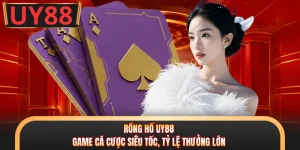 Rồng Hổ UY88 - Game Cá Cược Siêu Tốc, Tỷ Lệ Thưởng Lớn