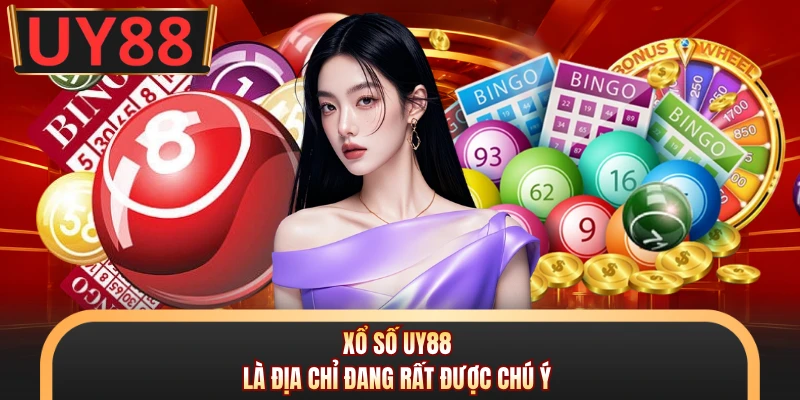 Xổ số UY88 là địa chỉ đang rất được chú ý